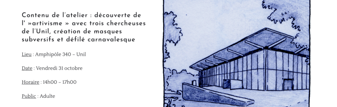 L’ART VIVANT CARNAVALESQUE ! ATELIER ARTIVISME L’ART VIVANT CARNAVALESQUE ! ATELIER ARTIVISME