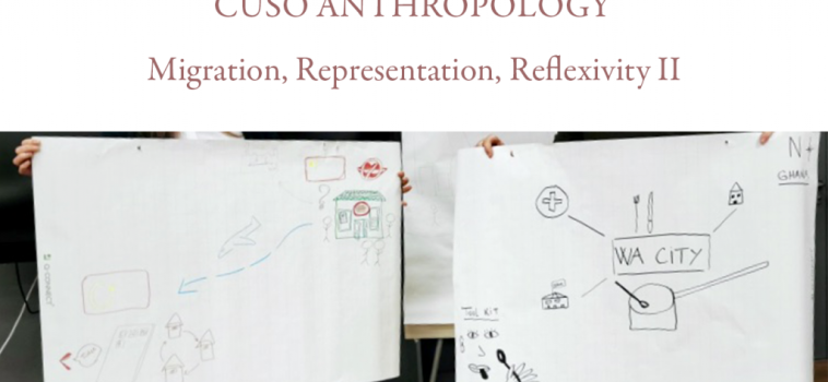 CUSO Anthropology: Migration, Representation and Reflexivity – II