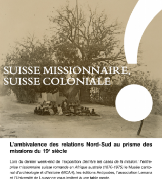 Table ronde: Suisse Missionaire – Suisse Coloniale ?