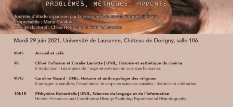 Expérimenter en sciences humaines. Problèmes, méthodes, apports. Journée d’étude organisée par la Formation doctorale interdisciplinaire, Université de Lausanne.